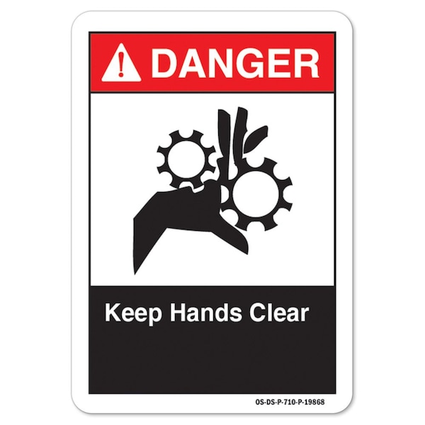 ANSI Danger Sign, Keep Hands Clear, 14in X 10in Aluminum, 10" W, 14" L, Landscape